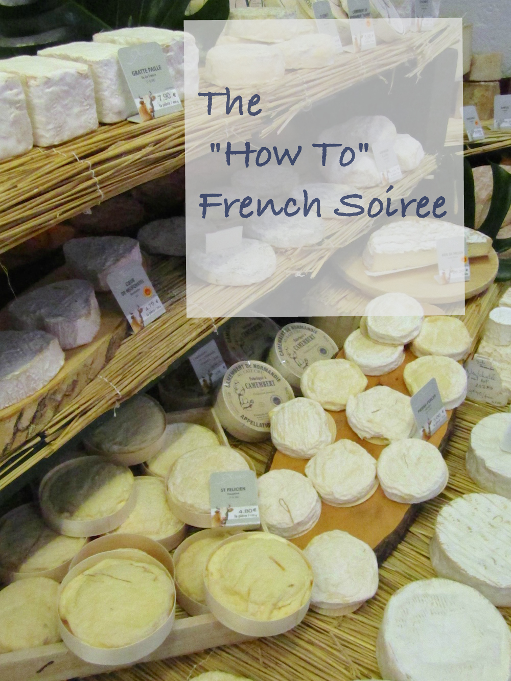 The how to French soiree